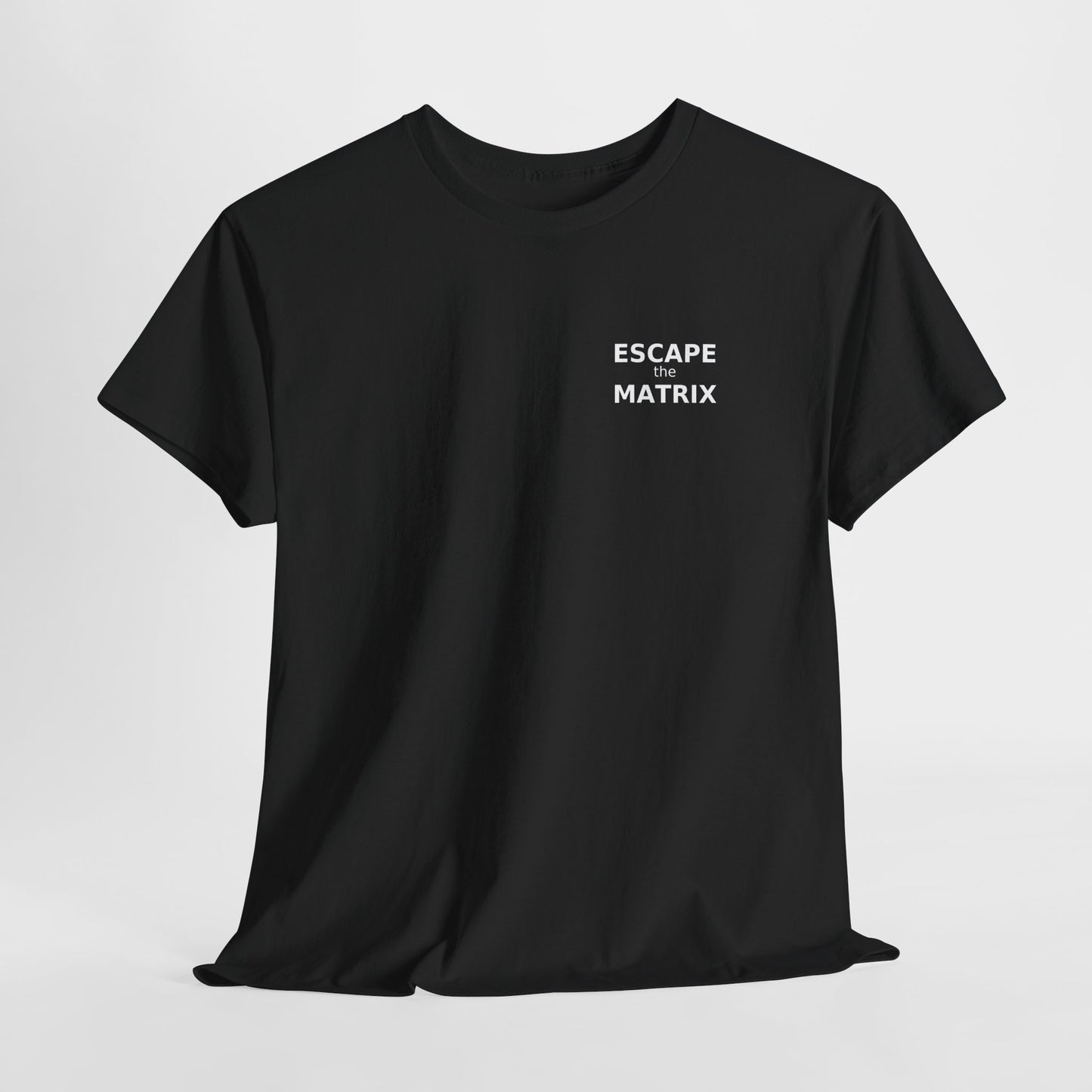 ESCAPE THE MATRIX T-Shirt - Black