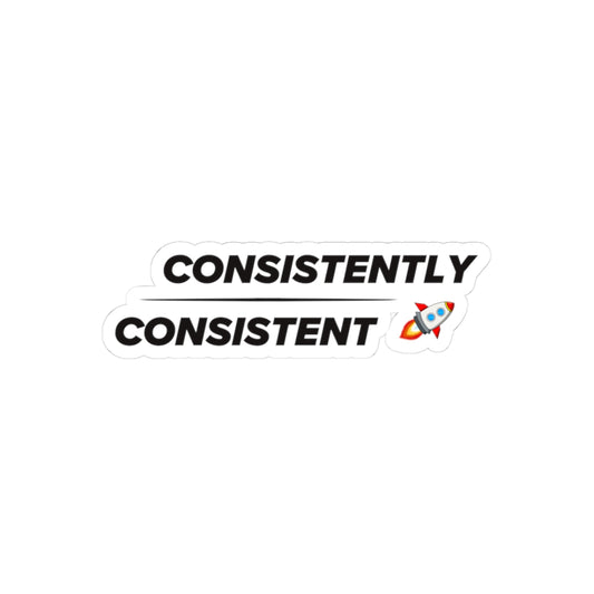 Consistently Consistent Stickers