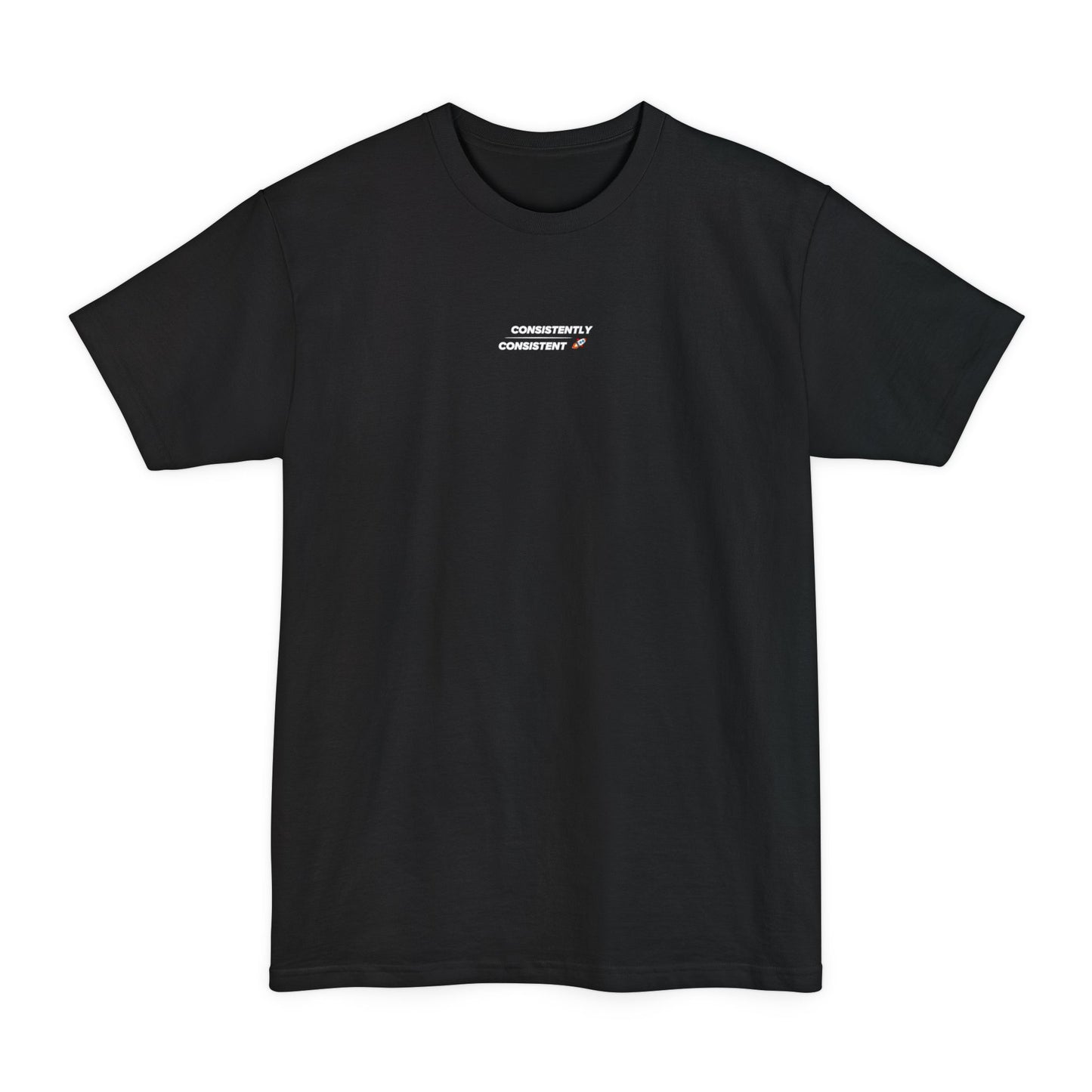Consistently Consistent T-Shirt — Motivational Graphic Tee